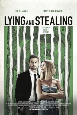 Lying and Stealing 2019 streaming film