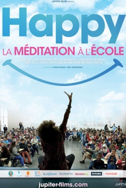 Happy, la Méditation à l'école 2019 streaming film