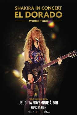 Shakira In Concert : El Dorado World Tour 2019 streaming film