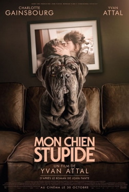 Mon chien Stupide 2019 streaming film