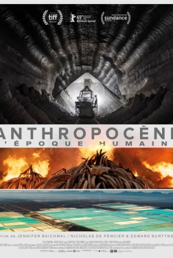 Anthropocène – L’Epoque Humaine 2019 streaming film