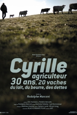 Cyrille, agriculteur, 30 ans, 20 vaches, du lait, du beurre, des dettes 2020 streaming film