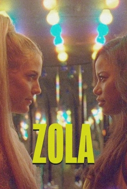 Zola 2020 streaming film