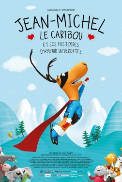 Jean-Michel le caribou et les histoires d'amour interdites 2021 streaming film