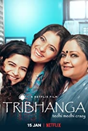 Tribhanga 2021 streaming film