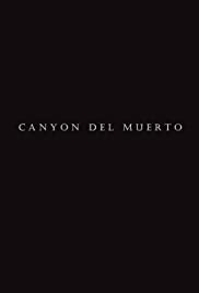 Canyon Del Muerto 2021 streaming film