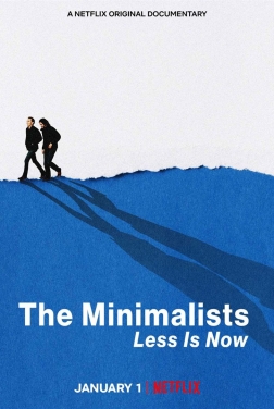 The Minimalists: Less Is Now 2021 streaming film