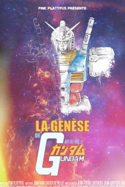 La Genèse de Gundam 2021 streaming film
