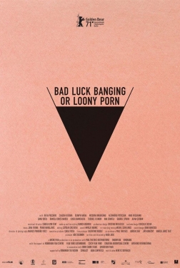 Bad Luck Banging or Loony Porn 2021 streaming film