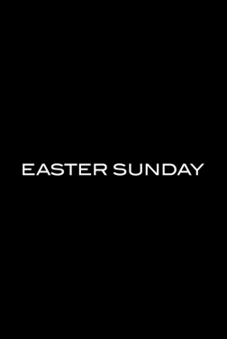 Easter Sunday 2022 streaming film