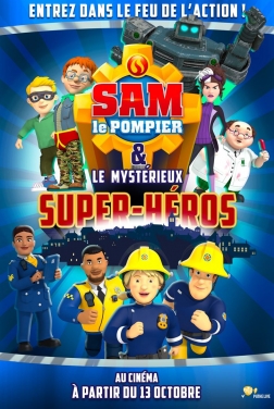 Sam le pompier & le mystérieux Super-Héros streaming film
