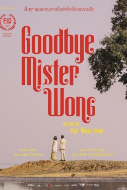 Goodbye Mister Wong 2021 streaming film
