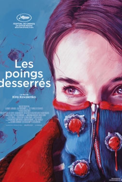 Les Poings desserrés 2022 streaming film