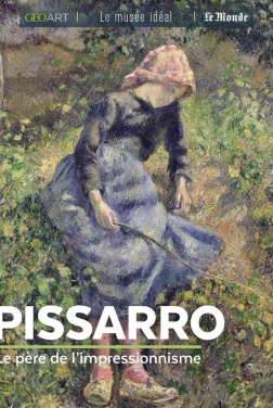 Pissarro : père de l’impressionnisme streaming film