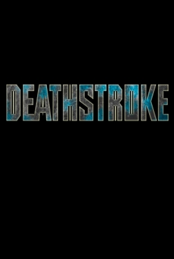 Deathstroke 2022 streaming film