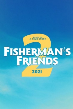Fisherman's Friends 2 2022 streaming film