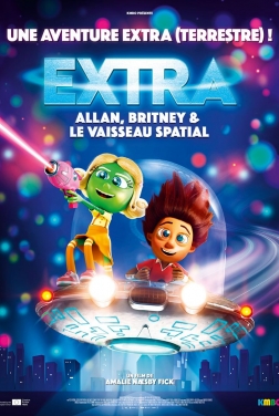 Extra : Allan, Britney et le vaisseau spatial 2022 streaming film