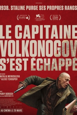 Le Capitaine Volkonogov s'est échappé 2023