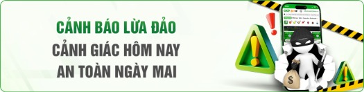 Cảnh báo lừa đảo